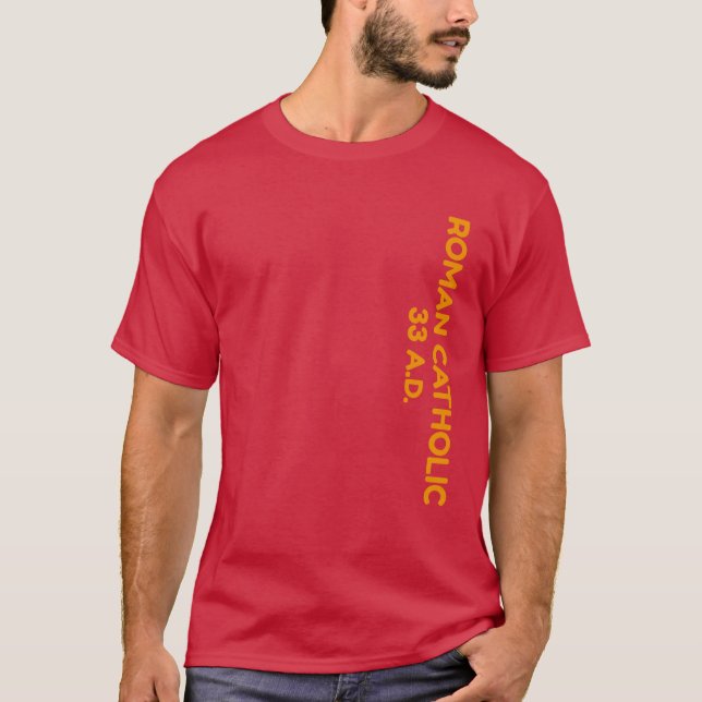 Camiseta Católico Romano 33 A.D. (Anverso)