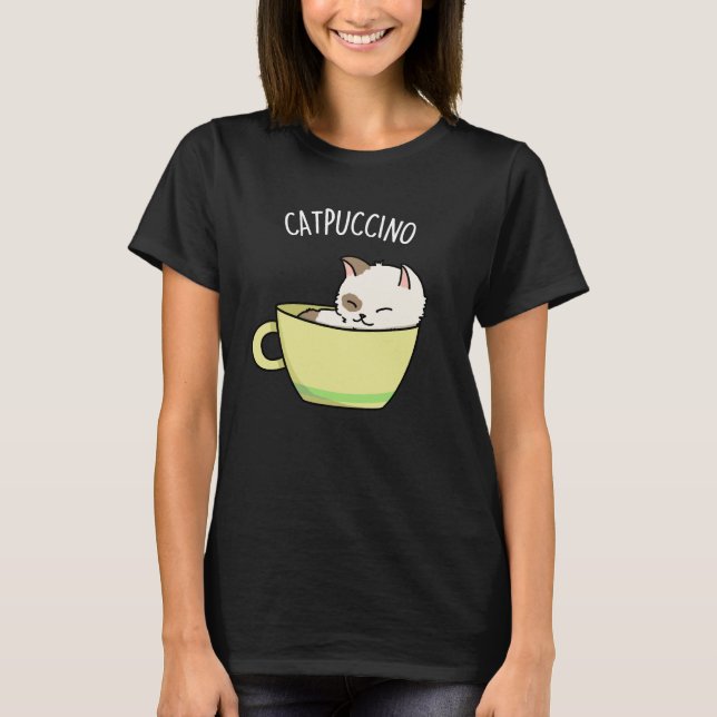 Camiseta Catpucccino Gracioso Gato Gatito En Copa Pun Oscur (Anverso)