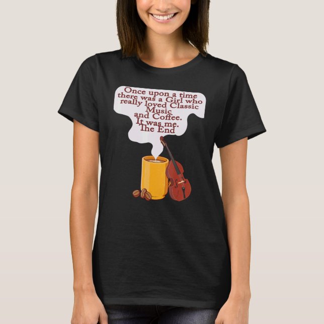 Camiseta Cats and Classic Music  Once Upon A Time Girl (Anverso)