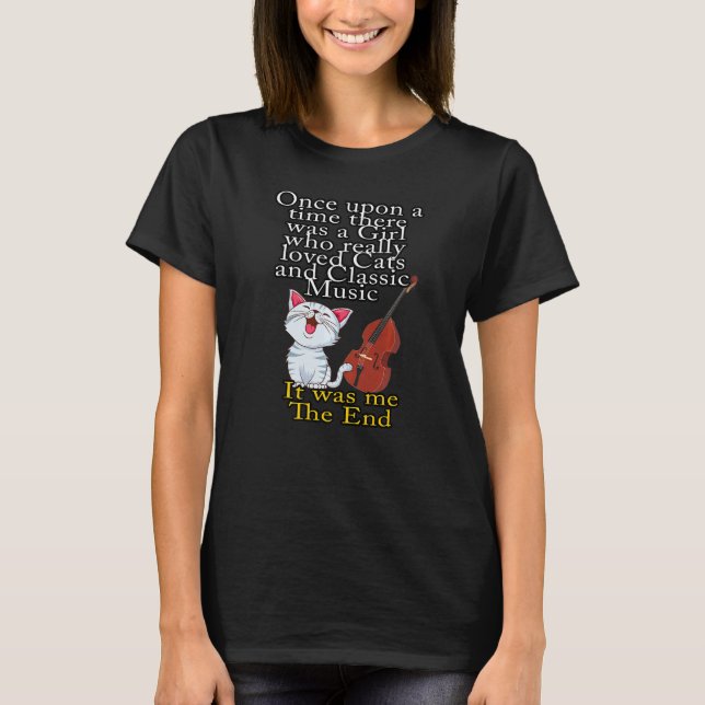 Camiseta Cats and Classic Music Once Upon A Time Girl 1 (Anverso)