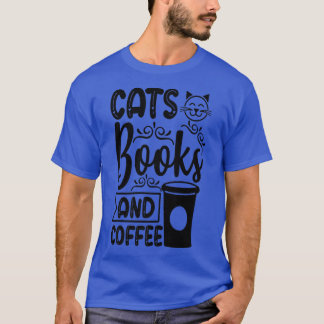 Camiseta Cats Books and Coffee Kitty Cat Lover
