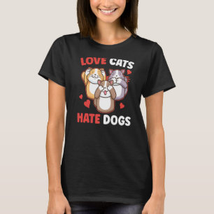 Camiseta Cats de amor Hate Dogs Mascota Cat Animal