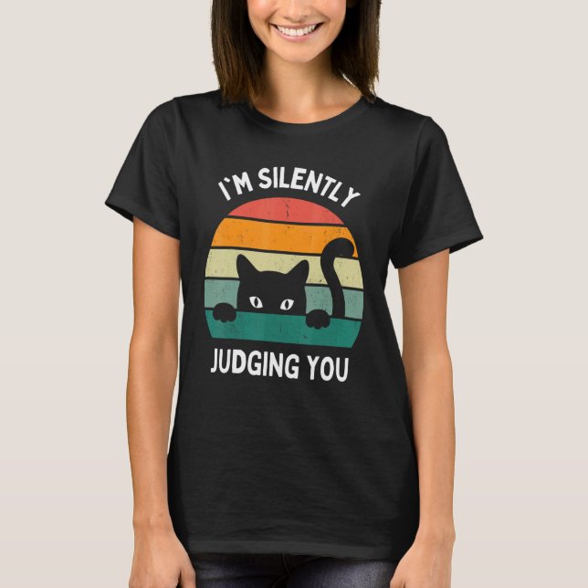 Camiseta Cats  I'm Silently Judging You Black Cat (Anverso)
