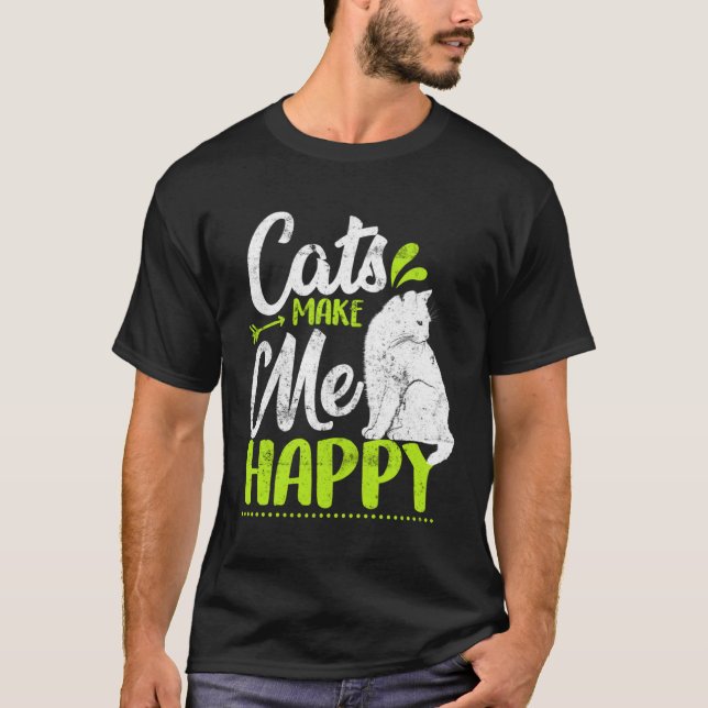 Camiseta Cats Make Me Happy  Cat  Kitty (Anverso)