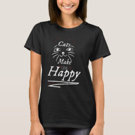 Camiseta Cats Make Me Happy – Cute Cat Face Design