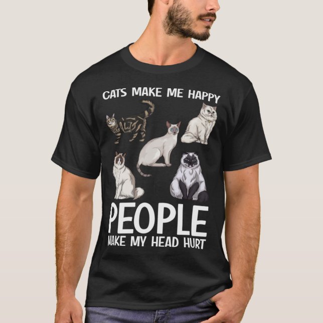 Camiseta Cats Make Me Happy People Make My Head Hurt  Cat   (Anverso)