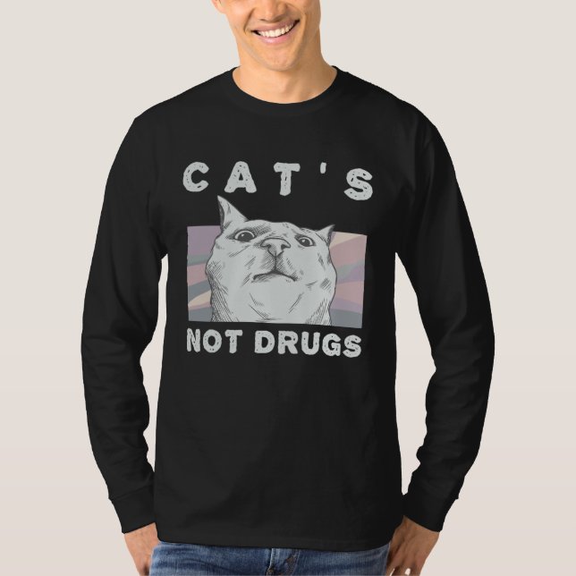 Camiseta Cats Not Drugs  Cat  for Women and Men (Anverso)
