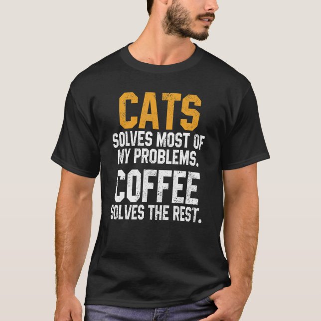 Camiseta Cats Solves My Problems Coffee     Cat Kitty Women (Anverso)