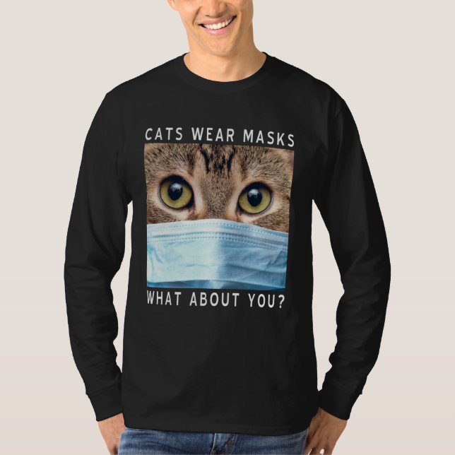 Camiseta Cats Wear Masks What About You  Cat Face Mask (Anverso)