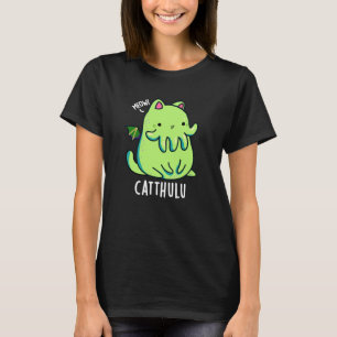 Camiseta Catthulu Funny Cthulhu Cat golpea oscuro BG