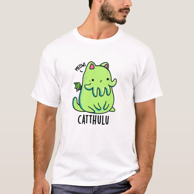 Camiseta Catthulu Funny Cthulhu Cat Pun (Anverso)