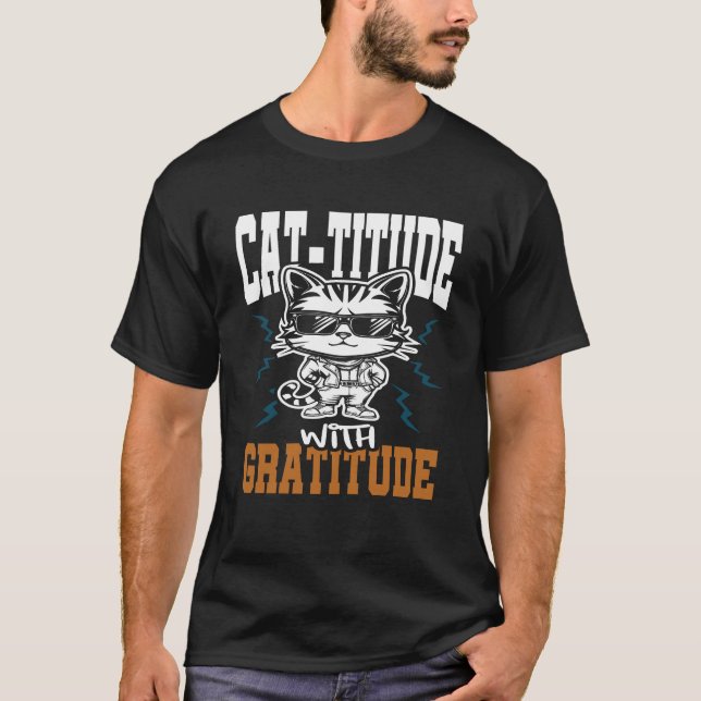 Camiseta Cattitude Con Gratitude Cat Funny (Anverso)