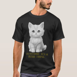 Camiseta Cattitude: Es algo real