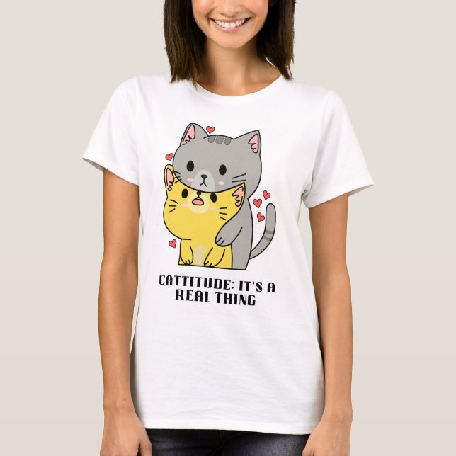 Camiseta Cattitude: Es algo real (Anverso)