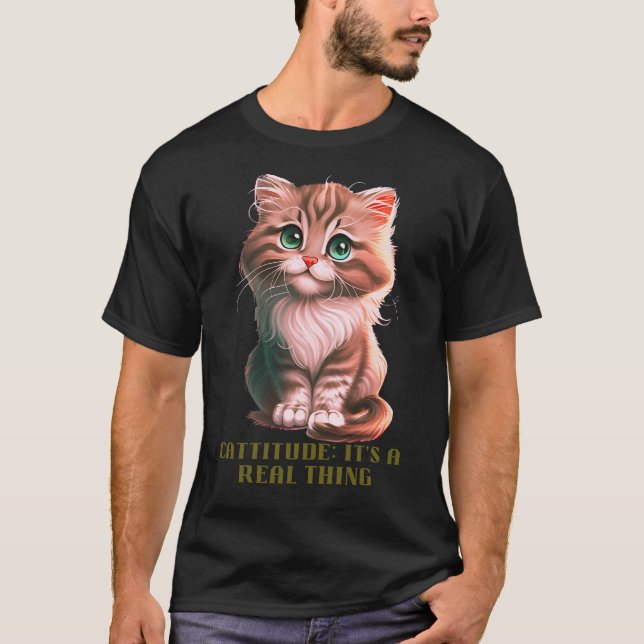 Camiseta Cattitude: Es algo real (Anverso)