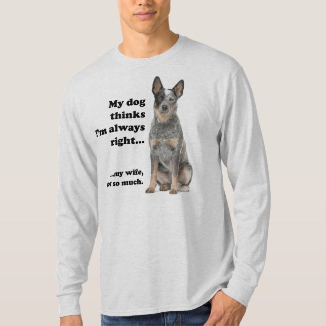 Camiseta Cattle Dog contra Wife T-Shirt (Anverso)
