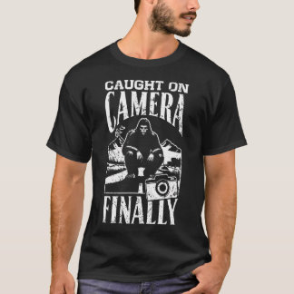 Camiseta Caught On Camera Finally Funny Bigfoot Sasquatch G