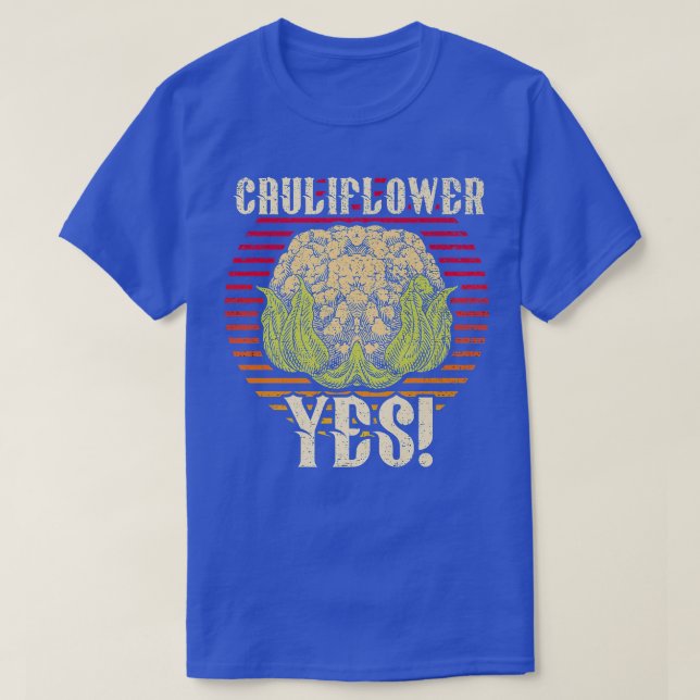 Camiseta Cauliflower Yes Funny Vegetable Gardener (Diseño del anverso)