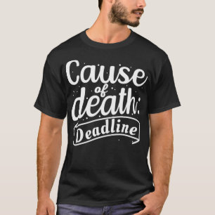 Camiseta Causa de la muerte Idea de regalo de aprehensión e