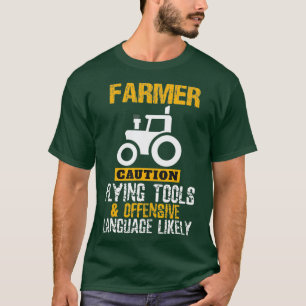 Camiseta Cautela Herramienta de vuelo Gracioso agricultor H
