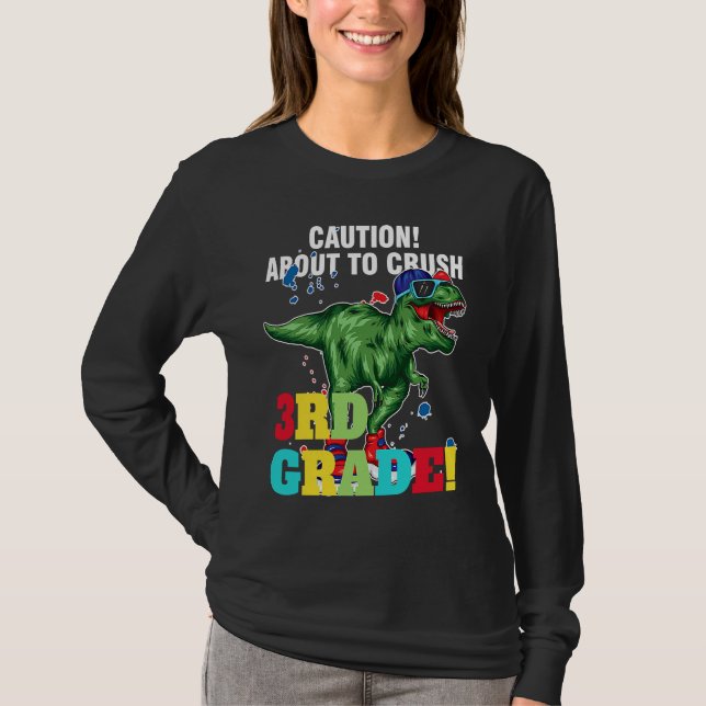 Camiseta caution about to crush 3rd grade graduate (Anverso)