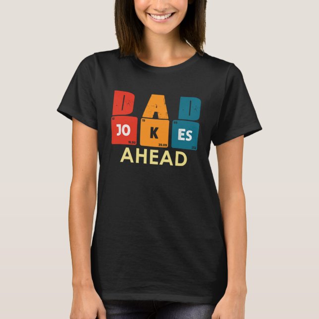 Camiseta Caution Dad Joke Ahead Dad Jokes Father s Day Vint (Anverso)
