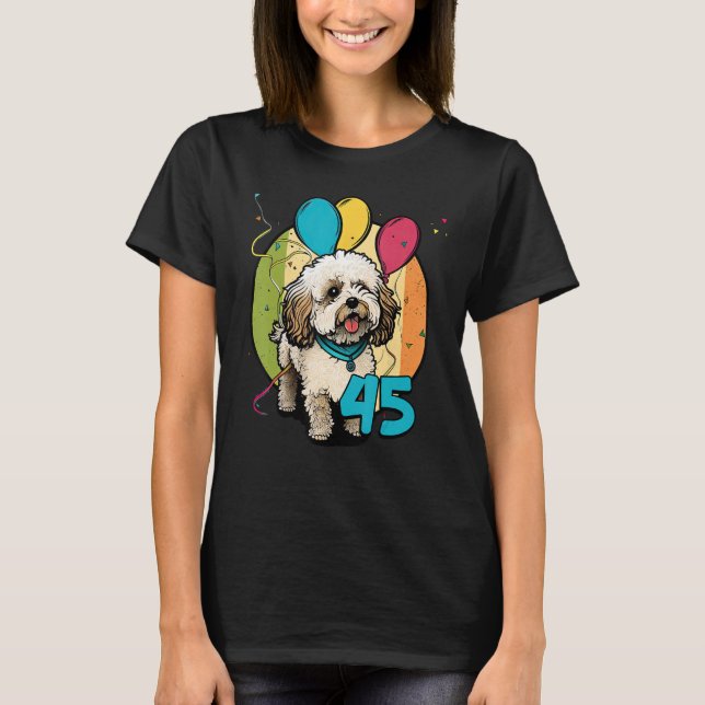 Camiseta Cavachon Dog 45º cumpleaños Fiesta temática 45 año (Anverso)
