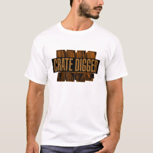 Camiseta ¡Cavador del cajón!