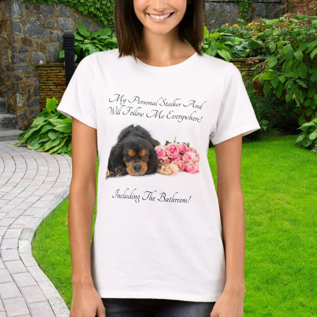 Camiseta Cavalier King Charles con rosas acosador personal (Subido por el creador)