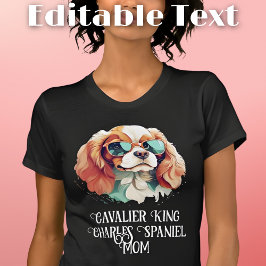 Camiseta Cavalier King Charles Spaniel Perro Mamá Gafas de 