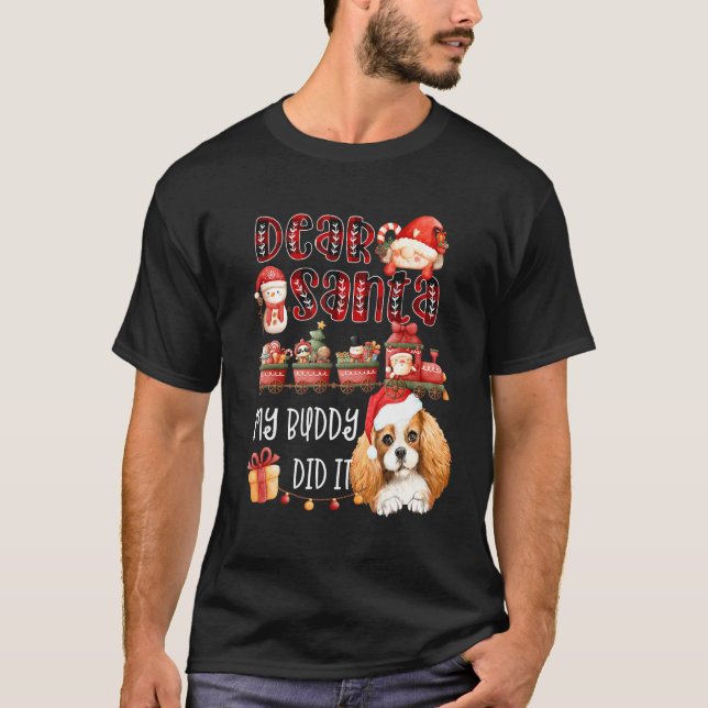 Camiseta Cavalier Spaniel Querido Papá Noel Lo Hizo Gracios (Anverso)