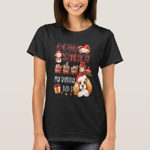 Camiseta Cavalier Spaniel Querido Papá Noel Lo Hizo Gracios