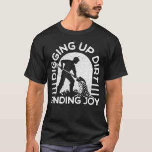 Camiseta Cavando suciedad, encontrando alegría