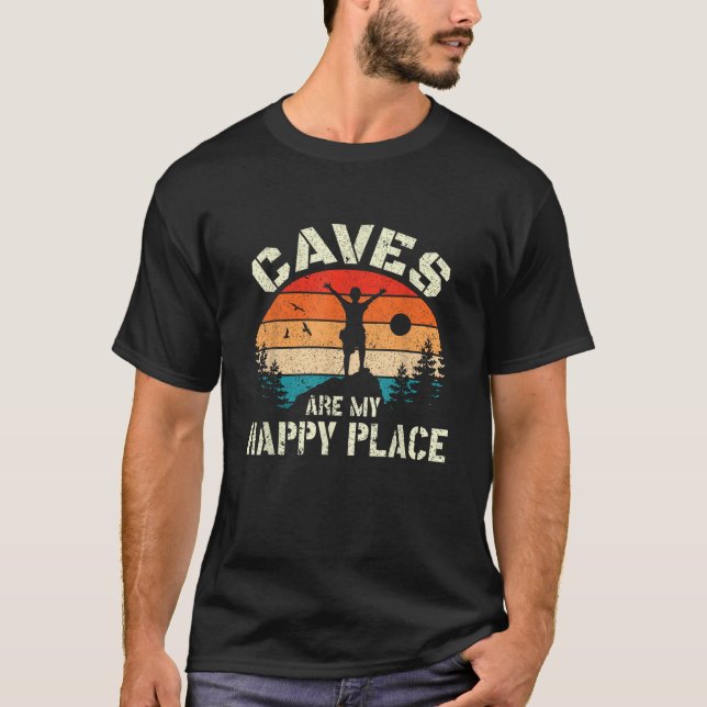 Camiseta Caves are my happy place Spelunking cave explorati (Anverso)