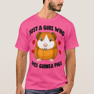 Camiseta Cavies Guinea Pig Owners Just A Girl Who Loves Gui