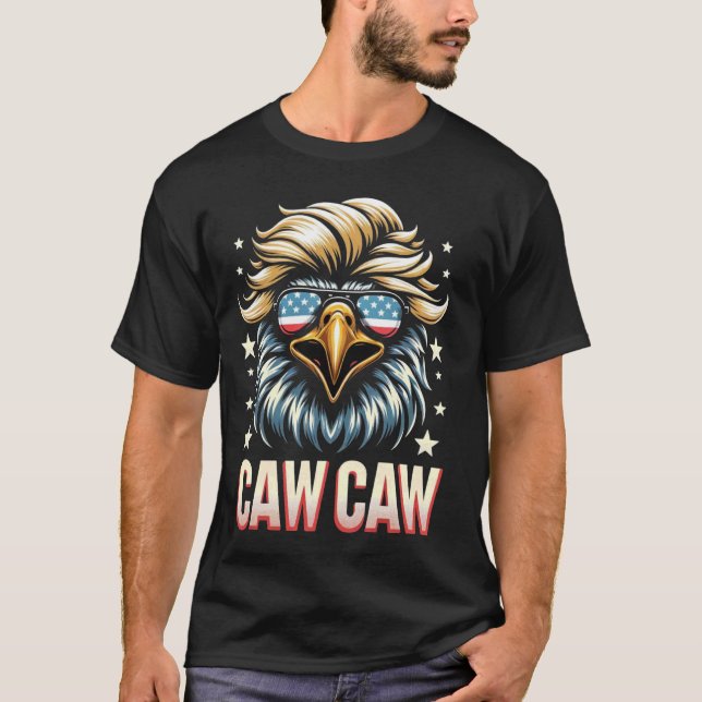 Camiseta ¡Caw Caw, 4 De Julio! Gracioso 4 de Julio Patrióti (Anverso)