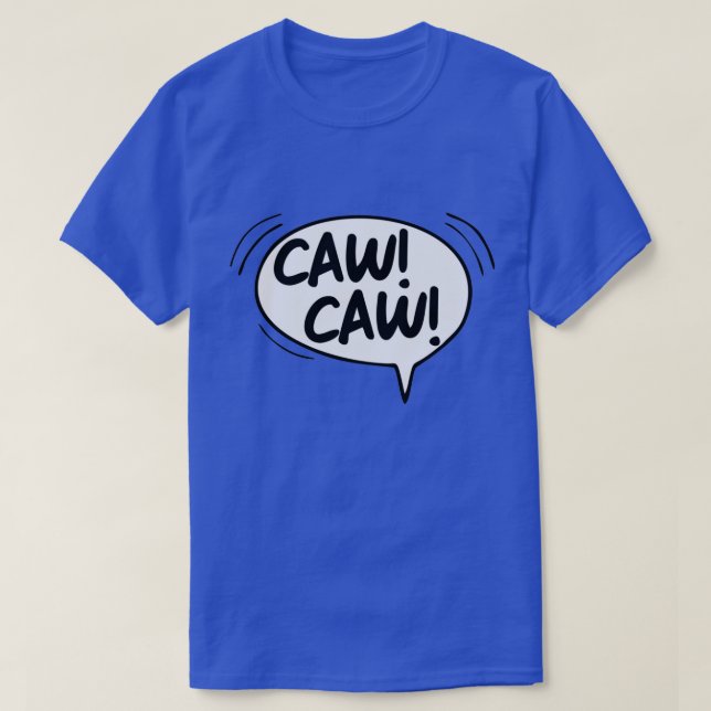 Camiseta CAW CAW AOS T-Shirt (Diseño del anverso)