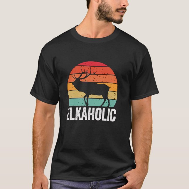 Camiseta Caza de alce Cazando a los elkaholic Cazadores de  (Anverso)