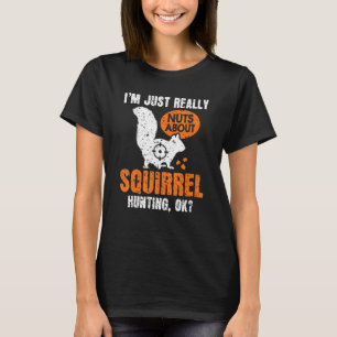Camiseta Caza de ardillas sabandija cazador de ardillas 1