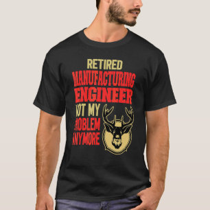 Camiseta Caza de ciervos de ingeniero de manufactura retira