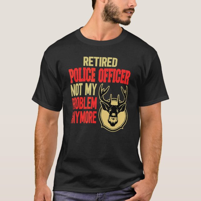 Camiseta Caza de ciervos de oficial de policía retirado (Anverso)