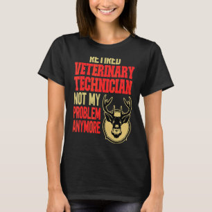 Camiseta Caza de ciervos de un técnico veterinario retirado