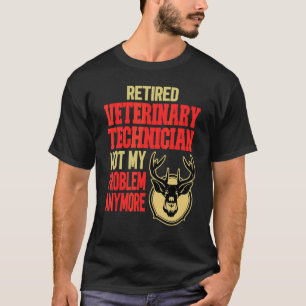 Camiseta Caza de ciervos de un técnico veterinario retirado