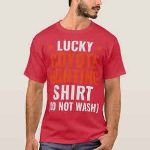 Camiseta Caza de coyote afortunado  Cazador de yote diverti