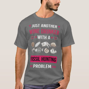 Camiseta Caza de fósiles de bebedores de vino Paleontología