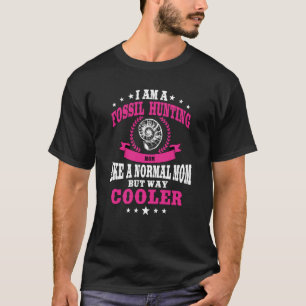 Camiseta Caza de fósiles de mamá Enganchan a las cazadoras