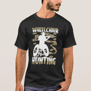 Camiseta Caza de hombres cazador caza - Silla de ruedas de