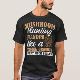 Camiseta Caza de Hongos Abuelo Cazador de Morillas Micologí
