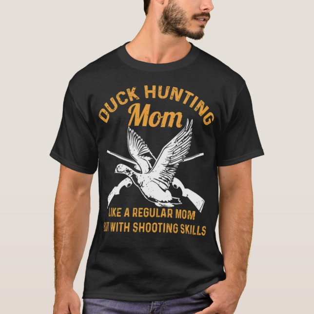 Camiseta Caza de pato para tu madre cazadora de aves acuáti (Anverso)