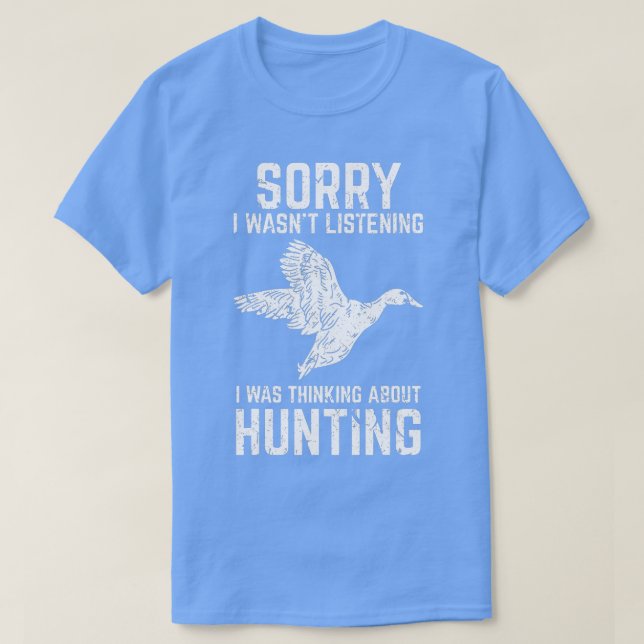 Camiseta Caza de pato regalo gracioso para cazadores de gan (Diseño del anverso)